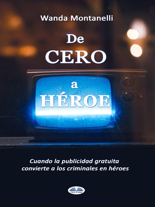 Title details for De Cero A Héroe by Wanda Montanelli - Available